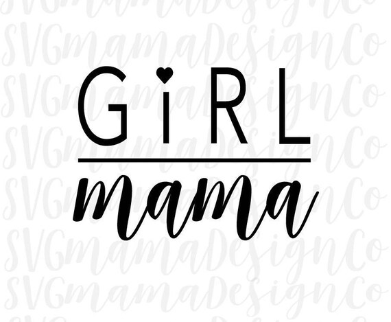 Girl Mama Mom Of Girls SVG Baby Shower Shirt Gift