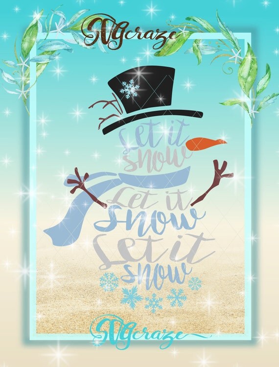 Let It Snow Svg Snowman Svg File Winter Svg Christmas Svg