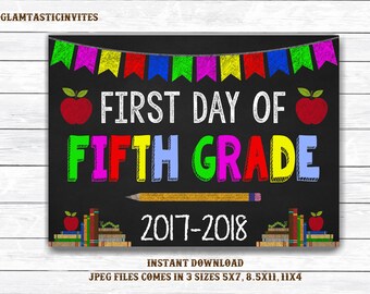 First Day of Fifth Grade Sign, Instant Download, First Day of School Chalkboard, Three Sizes, First Day of School. Chalkboard Sign, DIY, 5th