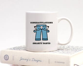 Graduation Mug, Graduation Congratulations,  Gift Mug, Congratulations Mug, Education Mug, Congratulations Smarty Pants, Smarty Pants Mug