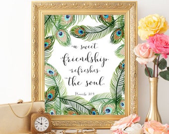 Bible verse art Proverbs 27:9 Bible verse wall art Christian wall art print A sweet friendship refreshes the soul Scripture wall art print