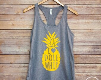 ON SALE Dole Whip Tank/Dole Whip Disney/I Love Dole Whip Racerback