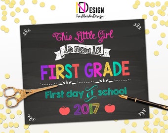 1st day of 1st grade sign girl, First day of first grade sign, First day of first grade sign girl, first day of school 1st grade sign girl