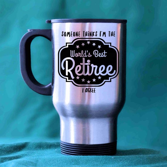 Gifts for Retiree Retiree Present Retiree Tea Mug Best