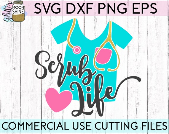 Download Scrub Life svg eps dxf png Files for Cutting Machines Cameo