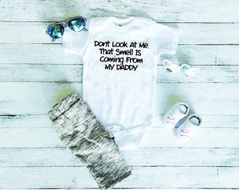 Funny Baby Onesie - Cute Baby Onesie - Baby Shower Gift - New Baby Gift - Baby Onesie With Sayings - Smell Coming From Daddy