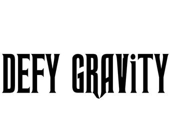 Wicked the Musical | Defy Gravity decal
