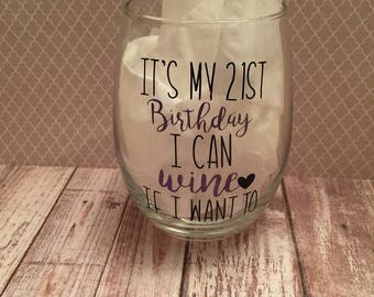 21st Birthday Wine Glass - 21st Birthday Gift - Birthday Wine Glass - Birthday Gift - Personalized Wine Glass - Twenty One