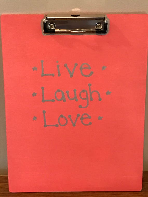 Items similar to Clipboard live, laugh, love on Etsy