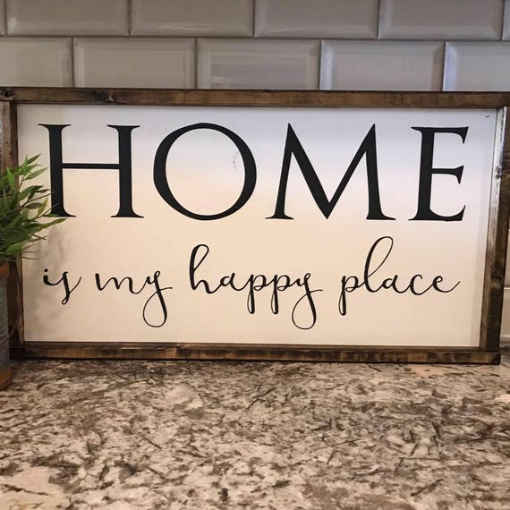 Home Is My Happy Place Wood Sign