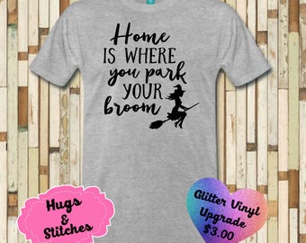 Home Is Where You Park Your Broom