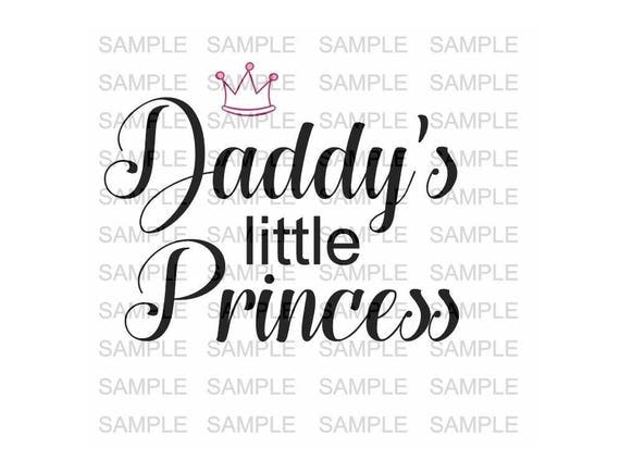 Daddy's little Princess SVG file SVG Vinyl Cutting File