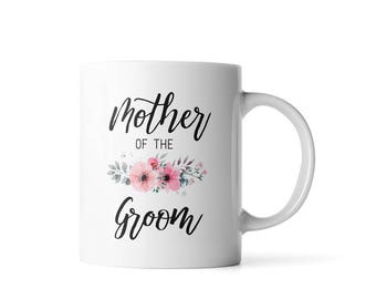 Mother of the Groom mug | Mother of the groom gift | Wedding Party mug | Gift for wedding party | Gift for Mom | Gift for Mother