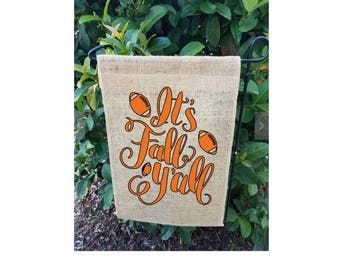 Fall Garden Flag| It's Fall Y'all| Football Garden Flag| Garden Flag| Happy Fall Y'all Garden Flag| NEXT DAY SHIPPING!