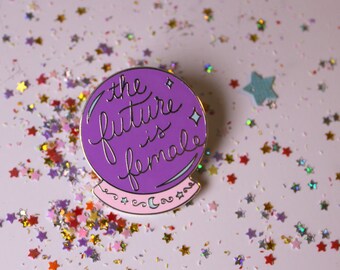 The Future Is Female Enamel Pin, Crystal Ball Enamel Pin, Witchy Enamel Pin, Feminist Enamel Pin