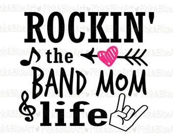 Rockin' the Band Mom Life SVG Clipart Cut Files Silhouette Cameo Svg for Cricut and Vinyl File cutting Digital cuts file DXF Png Pdf Eps