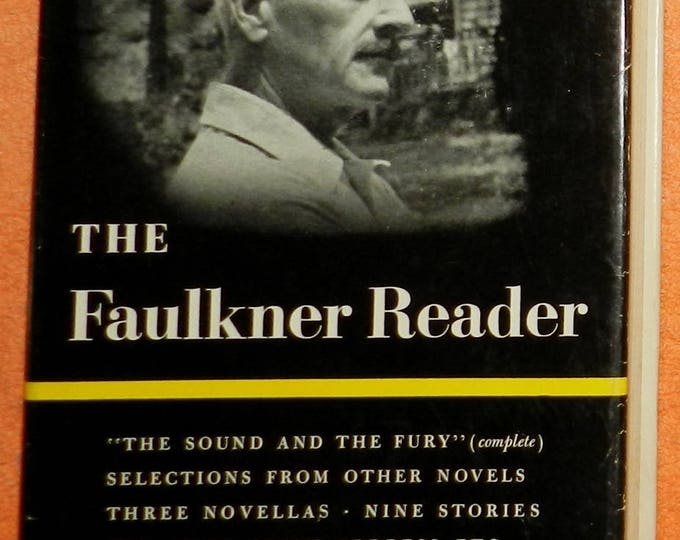 The Faulkner reader, Selections from the works of William Faulkner 1959