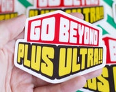 Go Beyond Plus Ultra sticker, My Hero Academia sticker, BNHA fanart, plus ultra!!!, boku no hero academia vinyl decal