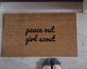 Peace Out Girl Scout Doormat | Funny Doormat | Door Mat | Welcome Mat | Peace Out | Funny Gift | Girl Scout | Bye | Go Away