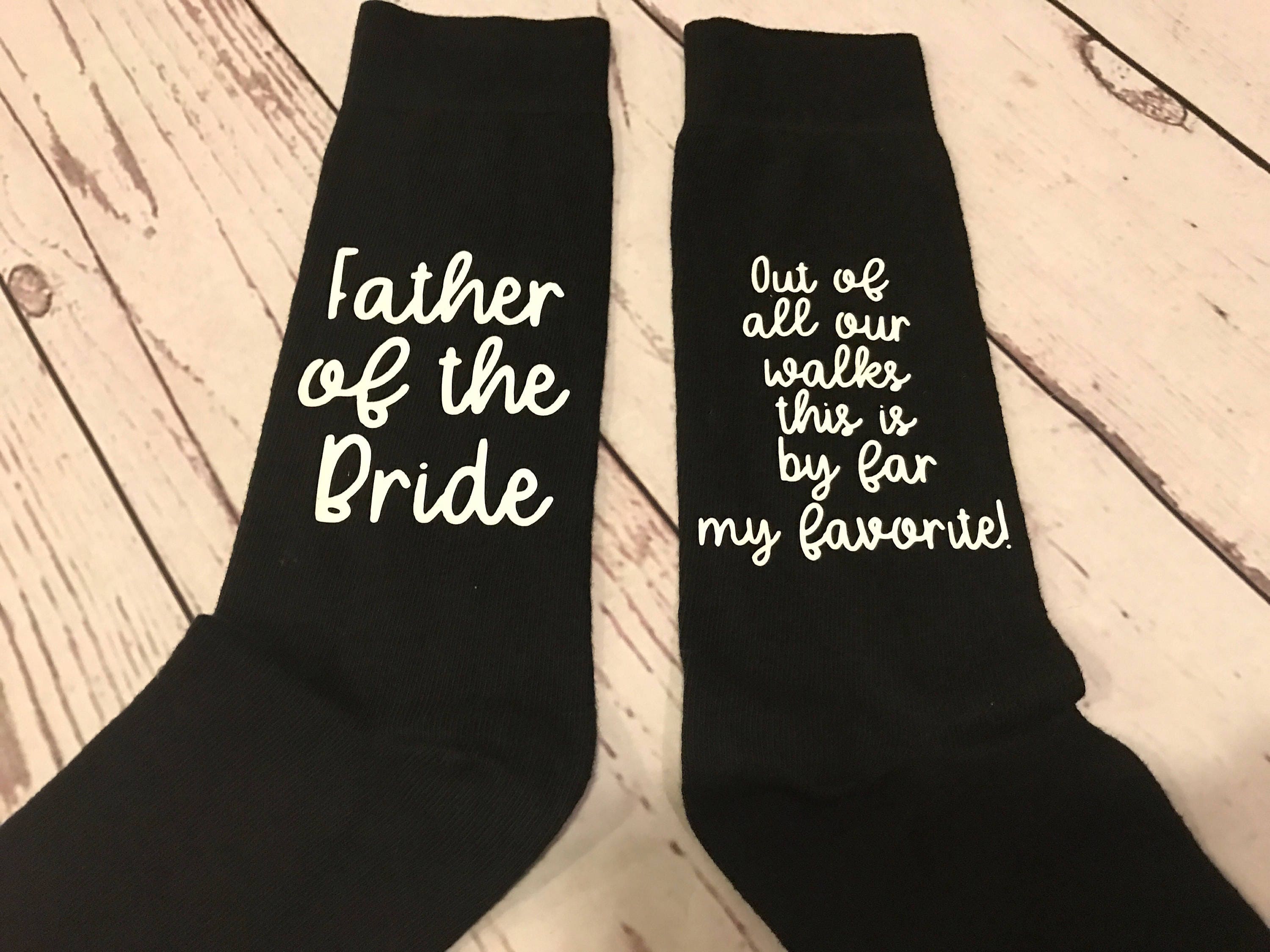 Father Of The Bride Socks/ Wedding Gift Socks/ Wedding Walk