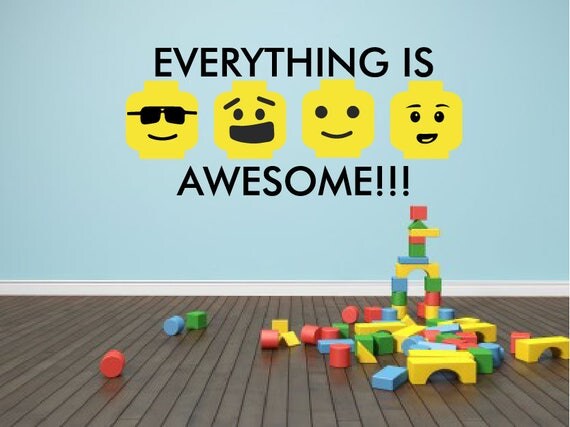 Lego Movie Everything is Awesome Quote Vinyl Wall Decal