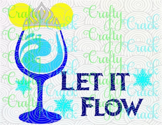 Download Let it Flow Elsa Disney Inspired Wine Glass SVG/DXF/PNG