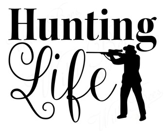 Free Free Hunting Life Svg 782 SVG PNG EPS DXF File
