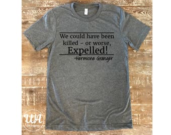hermione granger, harry potter quote, teacher shirt, hogwarts shirt, Harry Potter shirt, gryffindor, Harry Potter,