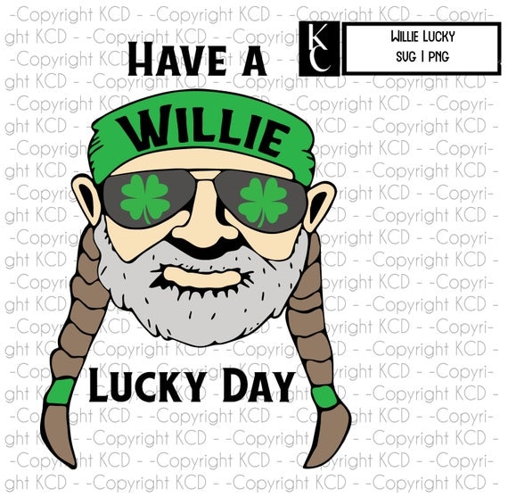 Have a Willie Lucky Day Willie Nelson SVG Layered Cut