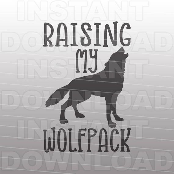 Wolf Dad SVG FileWolf Mom SVGRaising My Wolfpack svgFamily