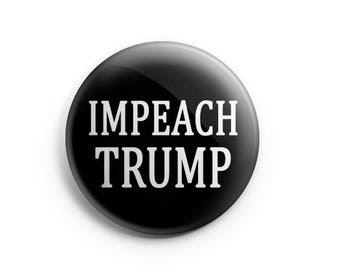 Impeach Trump 1.25" Pinback Button