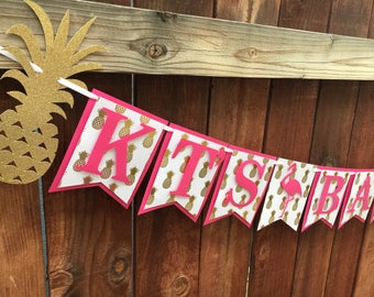 Pineapple and Flamingo Banner / Bachelorette Banner / Pink and Gold Banner / Birthday Banner / Bridal shower banner