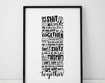 Rick and Morty Poster/Rick and Morty Print/Get your shit together/Rick and Morty quote/Typography print/ Rick and Morty Wall Art/ Tv Quote