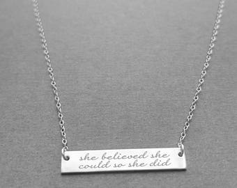 She Believed She Could So She Did Necklace, Quote Necklace, Strength Pendant, Motivational Jewelry, Mantra Charm
