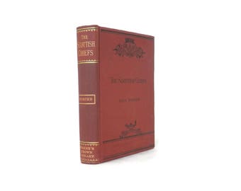 c.1886 The Scottish Chiefs Book by Miss Jane Porter William Wallace Historical Novel