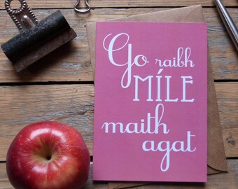 Go Raibh Míle Maith Agat card, as Gaeilge thank you very much card, Irish language cards, irish gaelic, ireland card, made in Ireland, G6