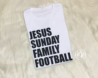 Jesus Sunday Family Football Shirt, Sunday Football Shirt, Jesus And Football Shirt, Women Clothing, Sundays Are for Jesus