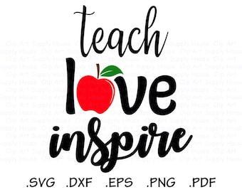 Free Free 283 Svg File Teach Love Inspire Svg Free SVG PNG EPS DXF File
