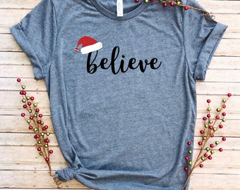 believe christmas shirts