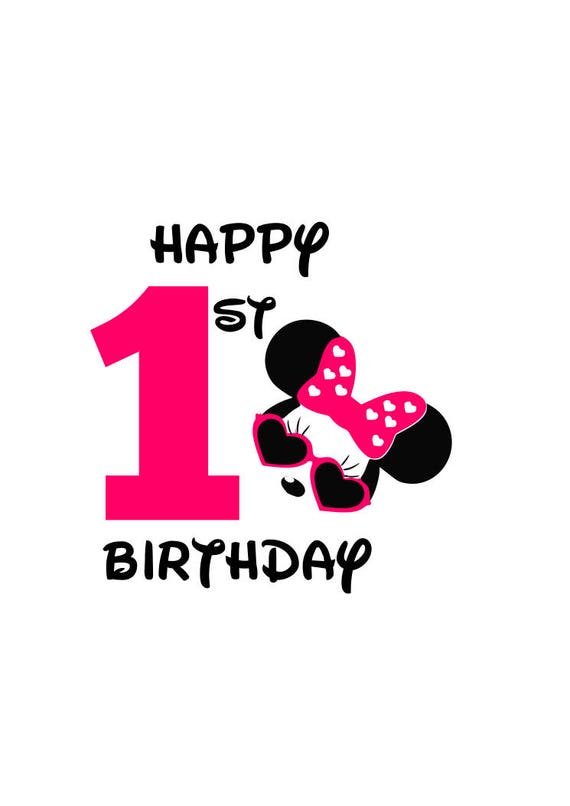Download Minnie Mouse Happy 1st Birthday girl svg file Minnie Mouse