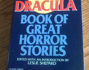 The Dracula Book of Great Vampire Stories by Leslie Shepard