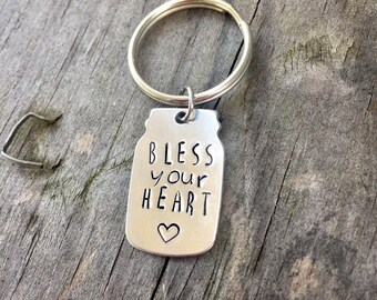 Bless Your Heart Mason Jar Keychain Hand Stamped Metal Country Girl Simply Southern Gift for Her Miranda Lambert