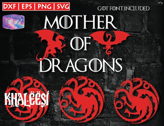 Download Mother of Dragons svg Game of Thrones svg Mother of Dragons