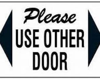 Use Other Door 