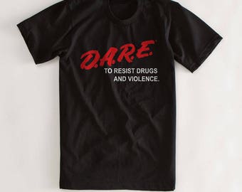 dare drug shirt