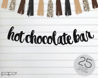 HOT CHOCOLATE BAR Banner Sign Garland, Brunch Party Decorations, Bridal Shower, Wedding, Birthday, Reception, Bar, Baby Shower, Christmas