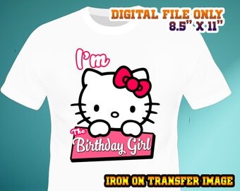 Hello Kitty Iron On Transfer , Hello Kitty Girl Birthday Shirt Transfer DIY , Girl DIY Birthday Shirt , Digital File , Instant Download