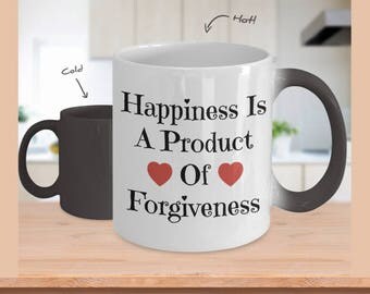 Coffee Mug / Happiness is / Forgiveness / Color Changing