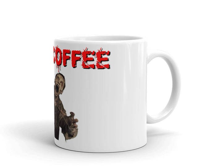 Zombie Before My Coffee Mug, Dead Need Caffeine for Coffee Lovers, Gifts for, Brother, Friend, Guys, Walking Dead, Z Nation Inspired