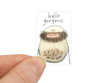 Hello Gorgeous Card, Miniature Birthday Card, Tiny Birthday Card and Miniature Envelope, Funny Birthday Card for Boyfriend, for Husband